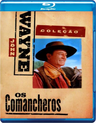 Os Comancheros (1961) Blu Ray Dublado Legendado